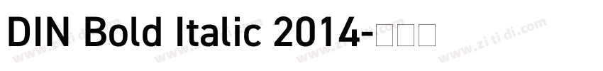 DIN Bold Italic 2014字体转换